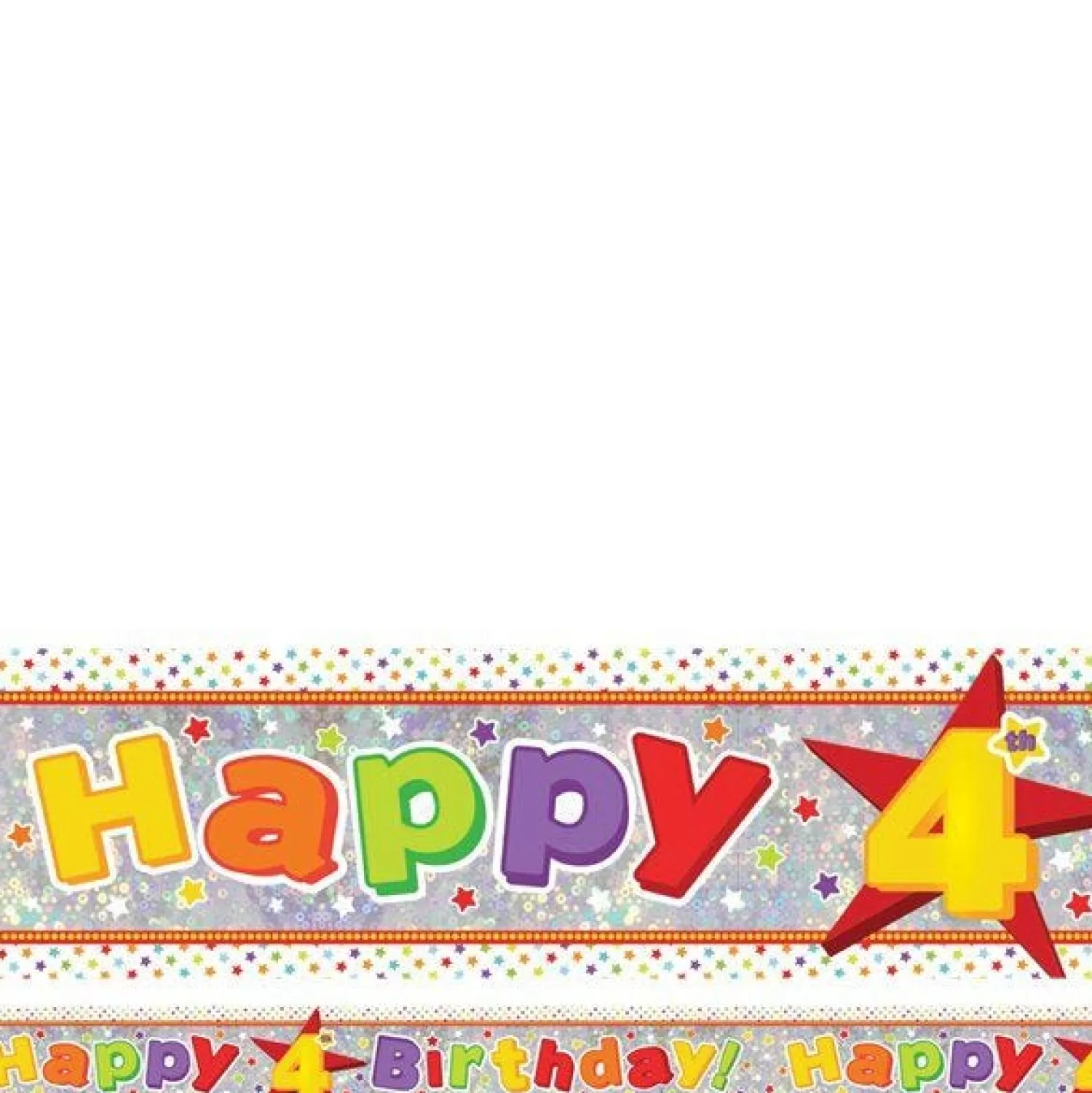 Fashion Party Delights Multi Coloured 'Happy 4Th Birthday' Holographic Foil Banner - 2.7M